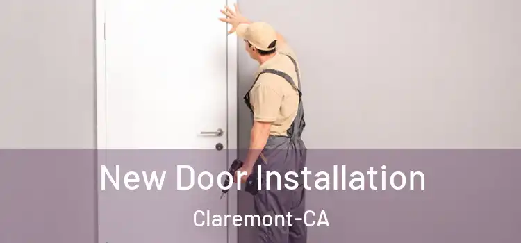  New Door Installation Claremont-CA
